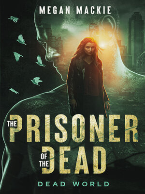 cover image of The Prisoner of the Dead